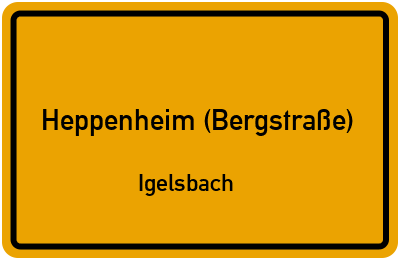Ortsschild Heppenheim (Bergstraße) Igelsbach