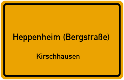 Ortsschild Heppenheim (Bergstraße) Kirschhausen