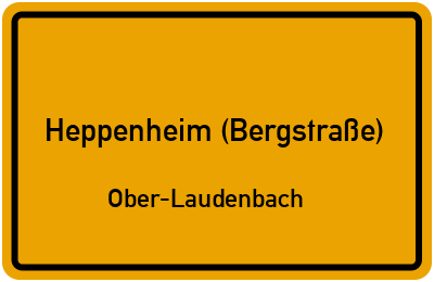 Ortsschild Heppenheim (Bergstraße) Ober-Laudenbach
