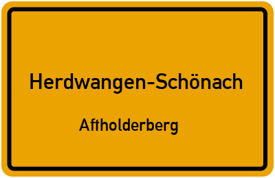 Ortsschild Herdwangen-Schönach Aftholderberg