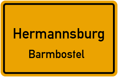 Ortsschild Hermannsburg Barmbostel