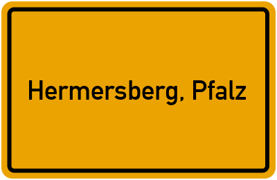 Ortsschild von Gemeinde Hermersberg, Pfalz in Rheinland-Pfalz