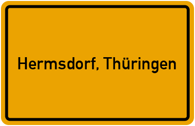 Ortsschild von Stadt Hermsdorf, Thüringen in Thüringen