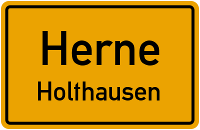 Ortsschild Herne Holthausen