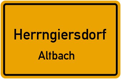 Ortsschild Herrngiersdorf Altbach