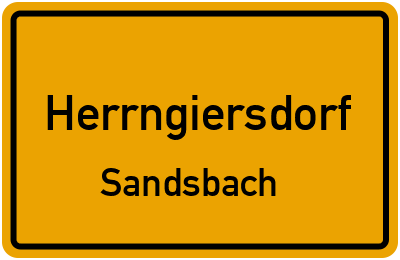 Ortsschild Herrngiersdorf Sandsbach