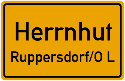 Ortsschild Herrnhut Ruppersdorf/O.L.