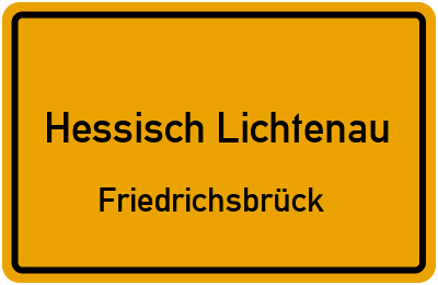 Ortsschild Hessisch Lichtenau Friedrichsbrück