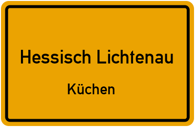 Ortsschild Hessisch Lichtenau Küchen