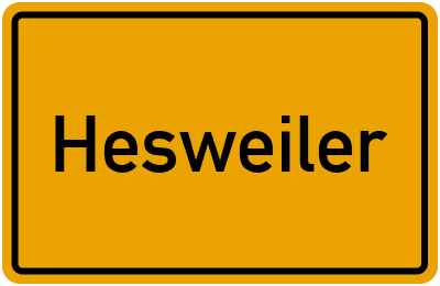 Ortsschild von Gemeinde Hesweiler in Rheinland-Pfalz