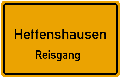 Straßenverzeichnis Hettenshausen Reisgang