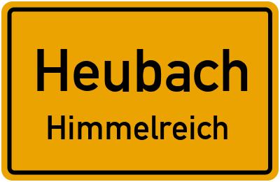 Ortsschild Heubach Himmelreich