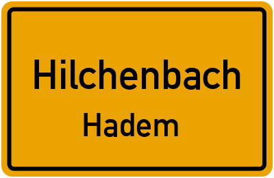 Ortsschild Hilchenbach Hadem