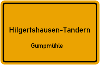 Ortsschild Hilgertshausen-Tandern Gumpmühle