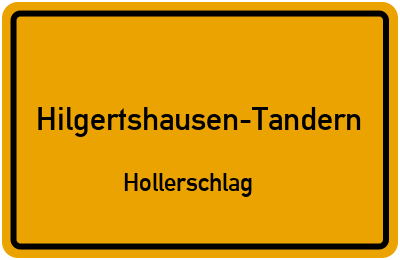 Ortsschild Hilgertshausen-Tandern Hollerschlag