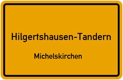 Ortsschild Hilgertshausen-Tandern Michelskirchen