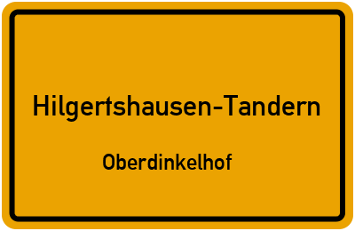 Ortsschild Hilgertshausen-Tandern Oberdinkelhof