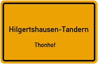 Ortsschild Hilgertshausen-Tandern Thonhof