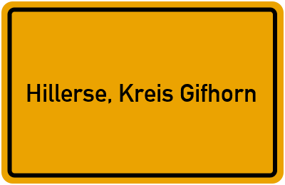 Ortsschild von Gemeinde Hillerse, Kreis Gifhorn in Niedersachsen