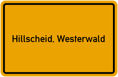 Ortsschild von Gemeinde Hillscheid, Westerwald in Rheinland-Pfalz