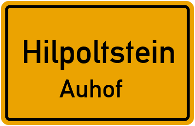 Ortsschild Hilpoltstein Auhof