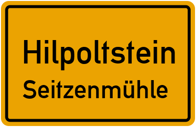 Ortsschild Hilpoltstein Seitzenmühle