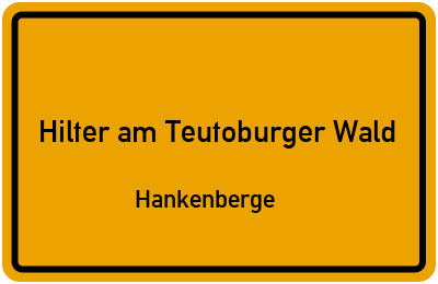 Ortsschild Hilter am Teutoburger Wald Hankenberge