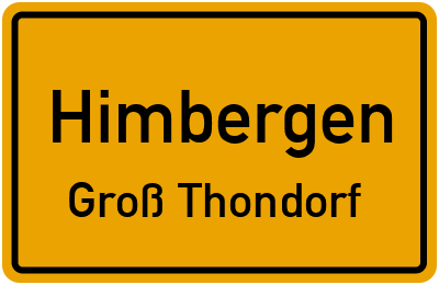Ortsschild Himbergen Groß Thondorf