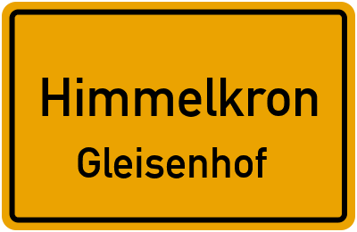 Ortsschild Himmelkron Gleisenhof