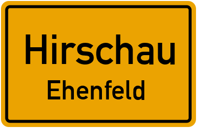Ortsschild Hirschau Ehenfeld