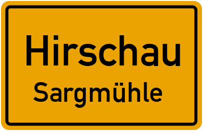 Straßenverzeichnis Hirschau Sargmühle