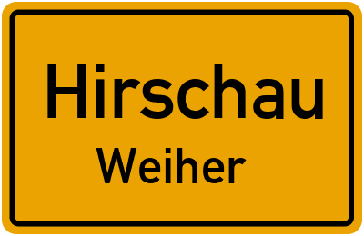 Ortsschild Hirschau Weiher