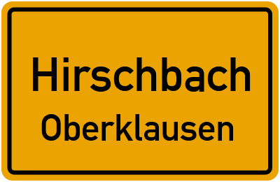 Ortsschild Hirschbach Oberklausen