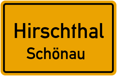 Straßenverzeichnis Hirschthal Schönau