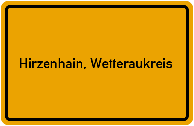 Ortsschild von Gemeinde Hirzenhain, Wetteraukreis in Hessen