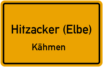 Ortsschild Hitzacker (Elbe) Kähmen