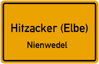 Ortsschild Hitzacker (Elbe) Nienwedel