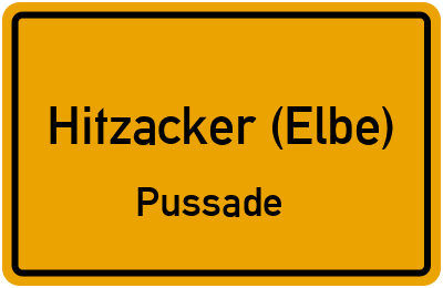 Ortsschild Hitzacker (Elbe) Pussade