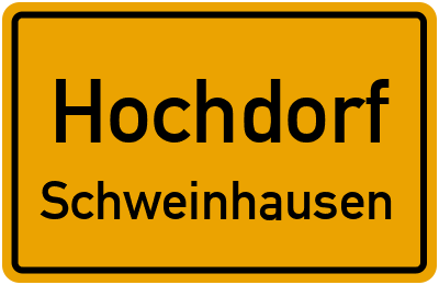Ortsschild Hochdorf Schweinhausen