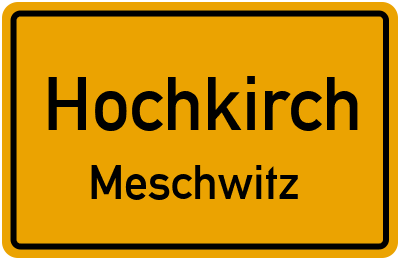 Straßenverzeichnis Hochkirch Meschwitz