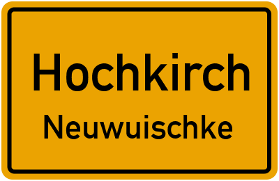 Straßenverzeichnis Hochkirch Neuwuischke
