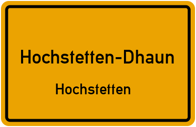 Straßenverzeichnis Hochstetten-Dhaun Hochstetten