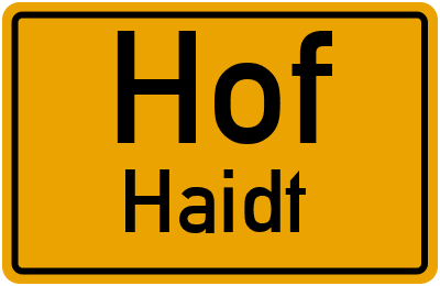 Ortsschild Hof Haidt