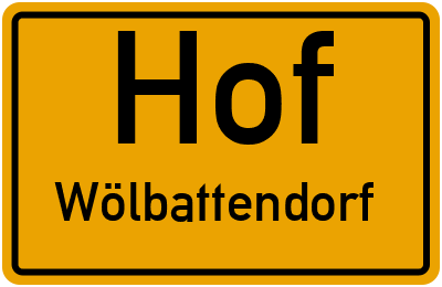 Ortsschild Hof Wölbattendorf