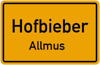 Ortsschild Hofbieber Allmus