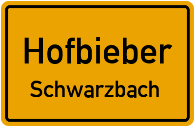 Ortsschild Hofbieber Schwarzbach