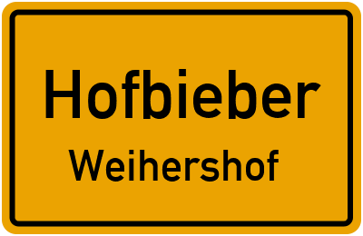 Ortsschild Hofbieber Weihershof
