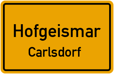 Ortsschild Hofgeismar Carlsdorf