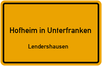 Straßenverzeichnis Hofheim in Unterfranken Lendershausen