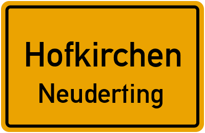 Ortsschild Hofkirchen Neuderting